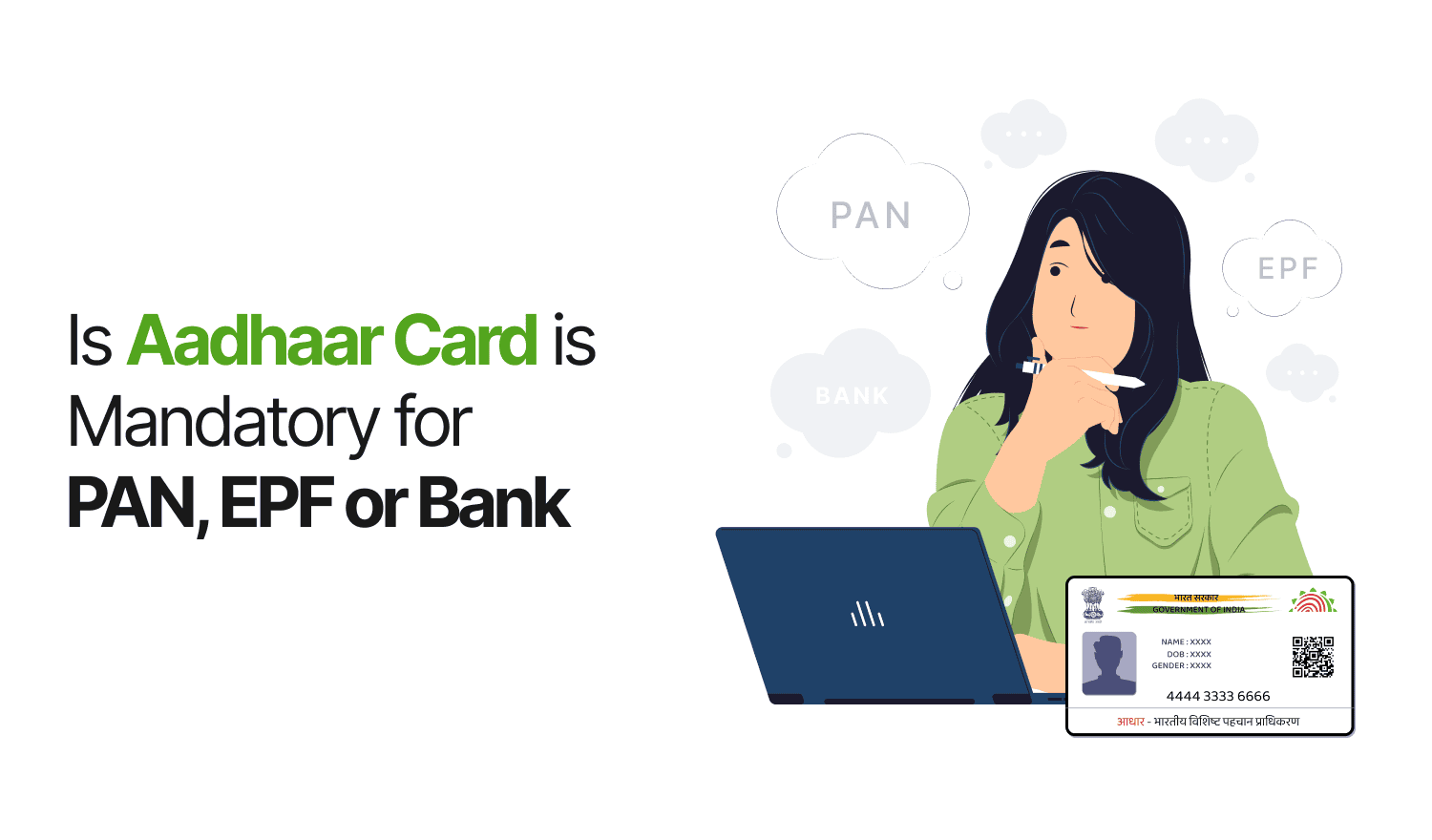 Is Aadhaar Card is Mandatory for PAN,EPF or Bank